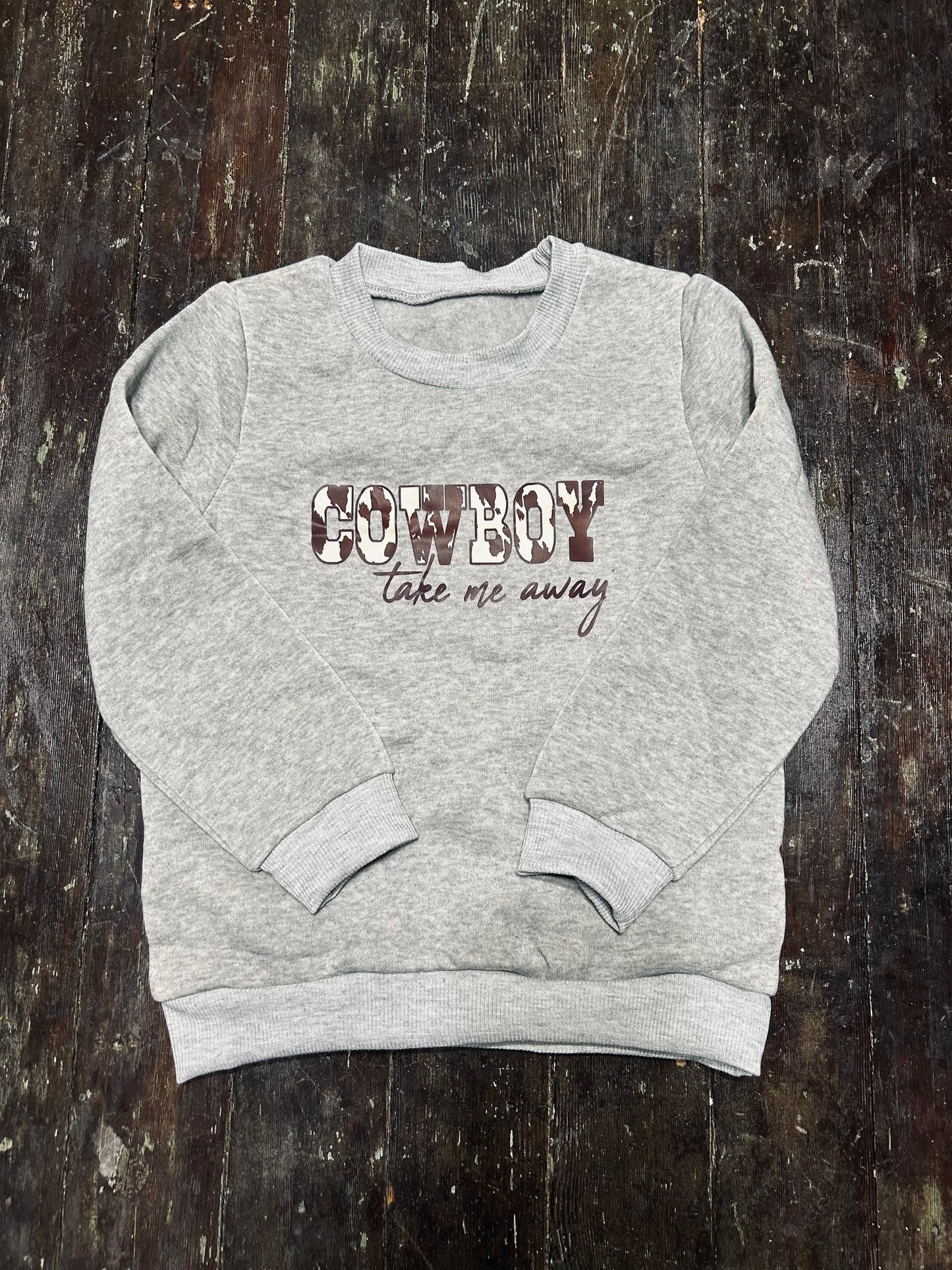 Cowboy Take Me Away Crew Neck